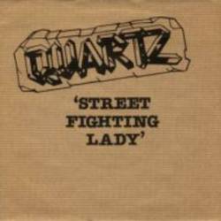 Quartz (UK) : Street Fighting Lady